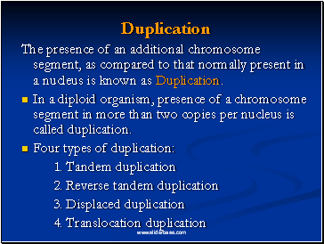 Duplication