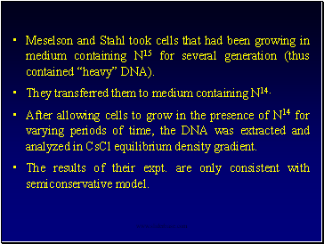 Meselson and Stahl took cells that had been growing in medium containing N15 for several generation (thus contained heavy DNA).