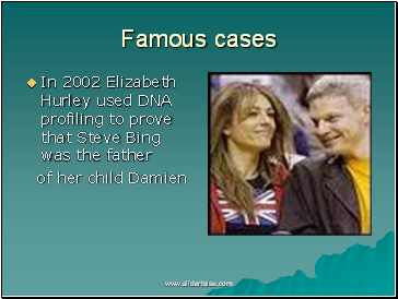 Famous cases