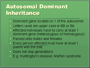 Autosomal Dominant Inheritance