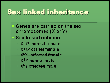 Sex linked inheritance
