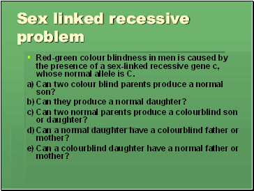 Sex linked recessive problem