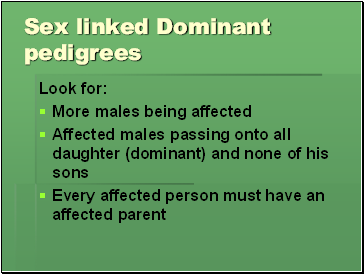 Sex linked Dominant pedigrees