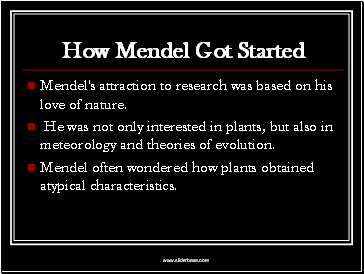 How Mendel Got Started