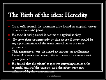 The Birth of the idea: Heredity