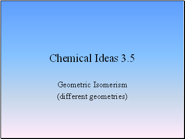 Chemical Ideas 3.5