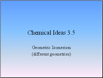 Geometric Isomerism