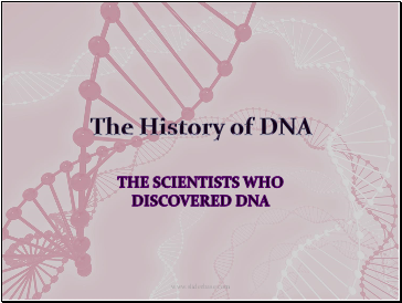 The History of DNA