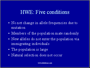 HWE: Five conditions