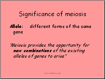 Significance of meiosis