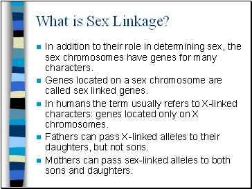 What is Sex Linkage?