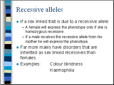 Recessive alleles