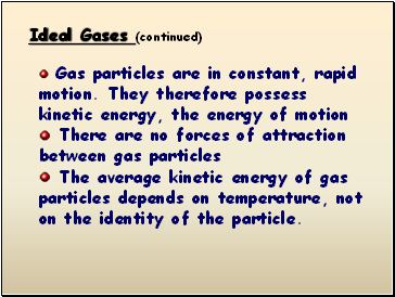 Ideal Gases (continued)
