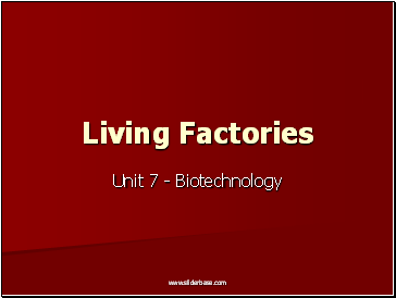 Living Factories