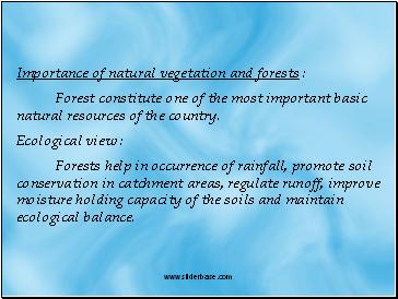 Importance of natural vegetation and forests :
