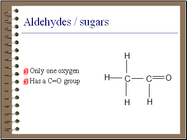 Aldehydes / sugars