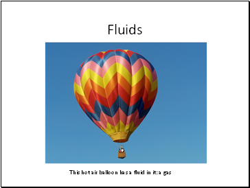 Fluids