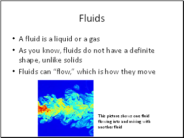 Fluids