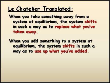 Le Chatelier Translated:
