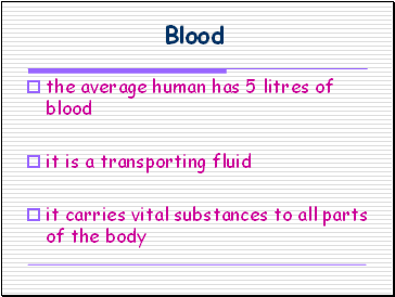 the average human has 5 litres of blood