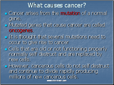 What causes cancer?