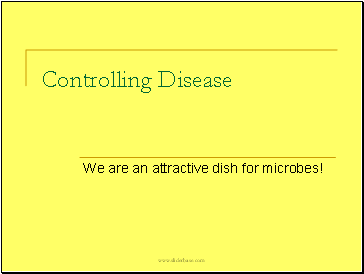 Controlling Disease