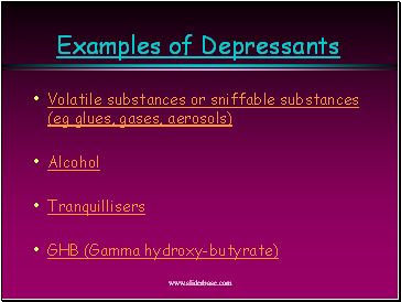 Examples of Depressants
