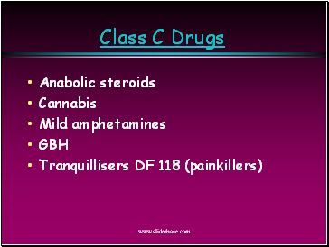 Class C Drugs