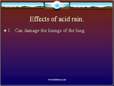 Effects of acid rain.