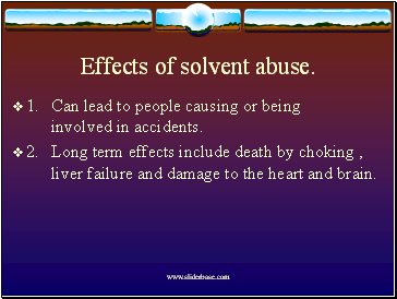 Effects of solvent abuse.
