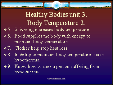 Healthy Bodies unit 3. Body Temperature 2.