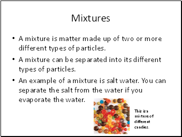 Mixtures