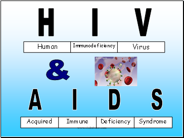 HIV and AIDS