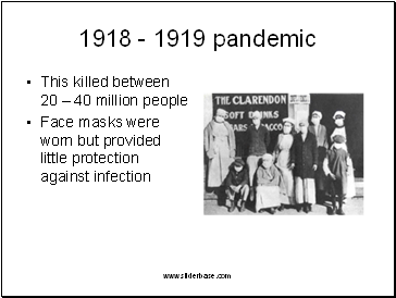 1918 - 1919 pandemic