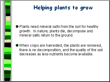 Helping plants to grow