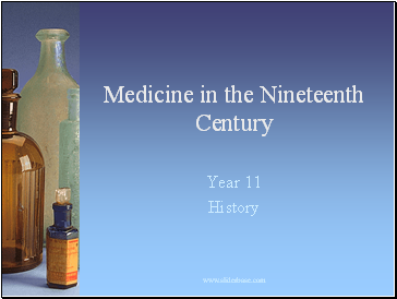 Medicine in the Nineteenth Century