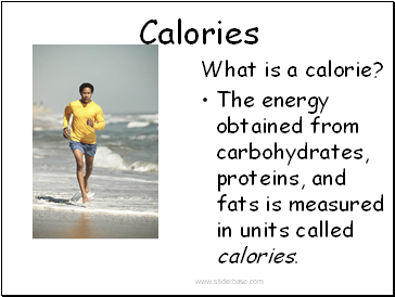 What is a calorie?