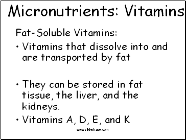 Fat-Soluble Vitamins: