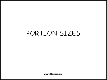 PORTION SIZES