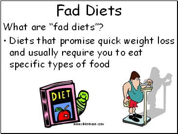 What are “fad diets”?