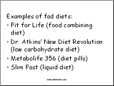 Examples of fad diets: