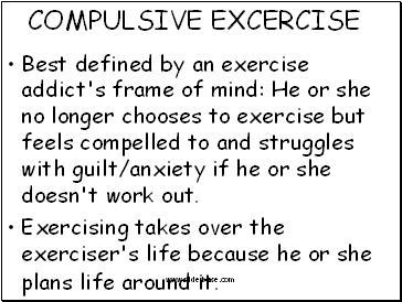 Compulsive Excercise