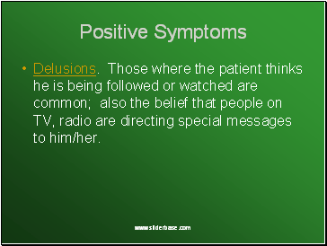 Positive Symptoms