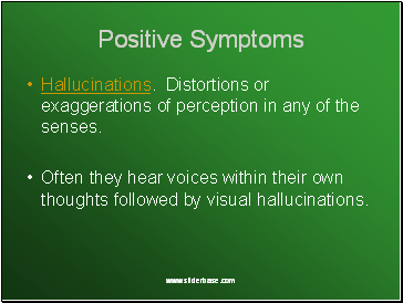 Positive Symptoms