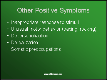 Other Positive Symptoms