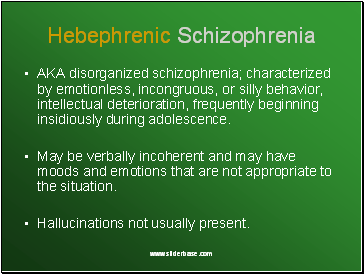 Hebephrenic Schizophrenia