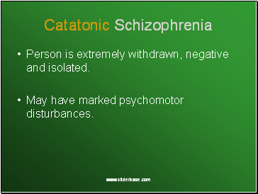 Catatonic Schizophrenia