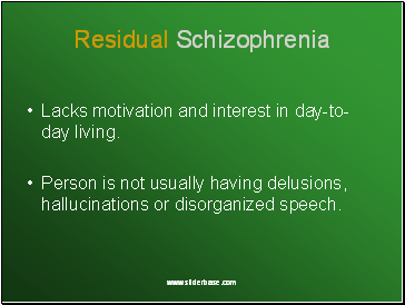 Residual Schizophrenia