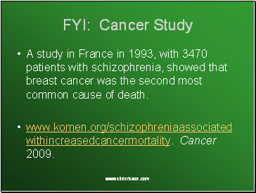 FYI: Cancer Study