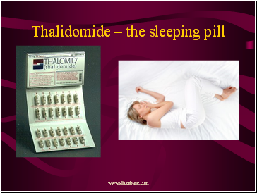 Thalidomide – the sleeping pill